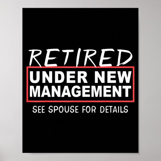 Retired Under New Management See Suse Funny Retire Poster (Voorkant)