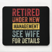 Retired Under New Management See Wife For Details Muismat (Voorkant)
