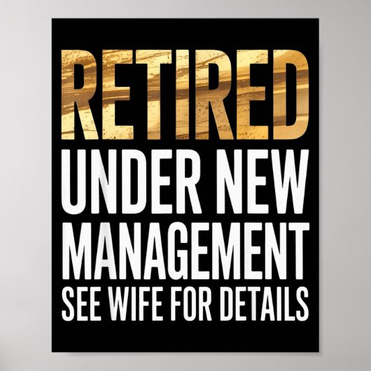 Retired Us Army Under New Management See Wife For Poster (Voorkant)