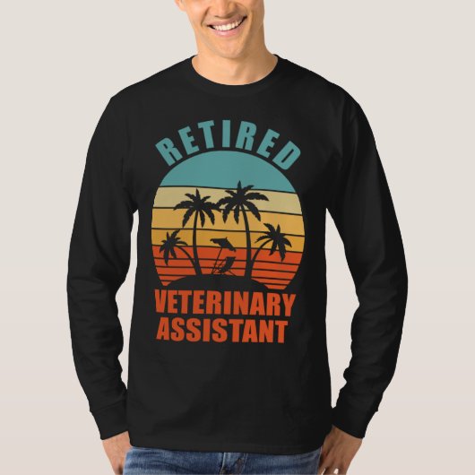 Retired Veterinary Assistant  Happy Retirement T-shirt (Voorkant)