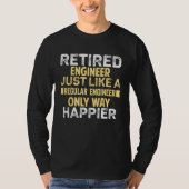 Retired Welding Engineer Welder Welding Humor T-shirt (Voorkant)