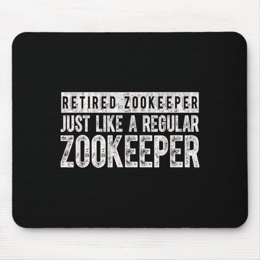 Retired Zookeeper Funny Zoo Keeper Retirement  Muismat (Voorkant)