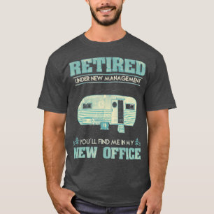 Retirement Funny Camping RV Caravan Gift Retiree T-shirt