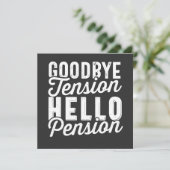 Retirement Gift, Goodbye Tension Hello Pension Kaart (Staand voorkant)