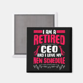 Retirement I'm A Retired Ceo Magneet (Voorkant / Achterkant)