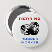 Retiting Rubber Worker Pin Ronde Button 4,0 Cm (Voorkant /achterkant)