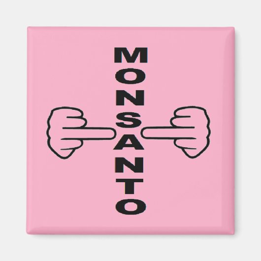 Retourner Magnet Monsanto (Devant)
