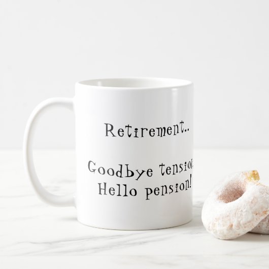 Retraite Adieu tension Bonjour la retraite Mug (Avec donut)