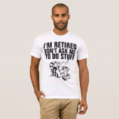 RETRAITE AMUSANTE DES HOMMES RETRAITÉS T-SHIRTS (Devant entier)