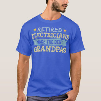 Retraité Electrician Tshirt Grand-père Retraite