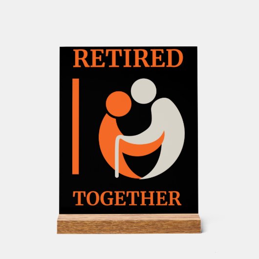 Retraité Together Desk Sign office Cadeau (Recto)