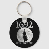 Retro 1692 Ze misten een heks Salem 1692 Hallow Sleutelhanger (Voorkant)