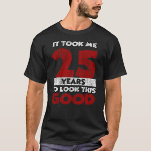 Retro 25 Jaar Oud Funny 25e Verjaardagscadeau T-shirt