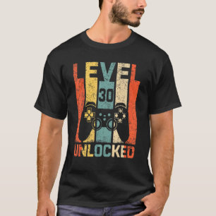 Retro 30th Birthday Gamer Level 30 Unlocke T-shirt