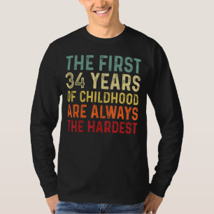 Retro 34-jarige Mannen Vrouwen Gezegde 34-jarige v T-shirt