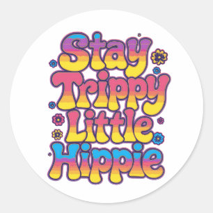 Retro 70s Blijf Trippy Kleine Hippie Kunst Ronde Sticker