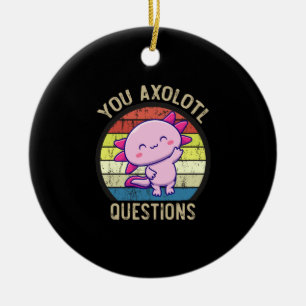 Retro 90s Funny You Axolotl Vragen  Keramisch Ornament