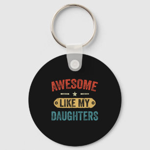 Retro Awesome Zoals Mijn Dochters Grappige Mannen  Sleutelhanger
