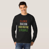 Retro bacon ontwerp ik hou van bacon en misschien t-shirt (Voorkant volledig)