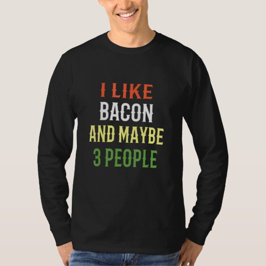 Retro bacon ontwerp ik hou van bacon en misschien t-shirt (Voorkant)