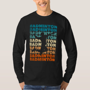 Retro Badminton Team Sport Player Coach 70s 80s VI T-shirt