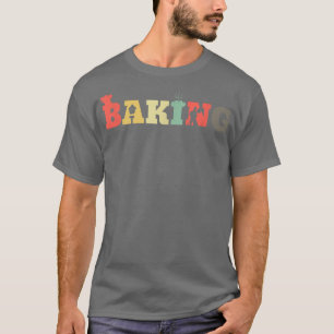 Retro Baking Muffins Cookie - Bakkerij Baker T-shirt