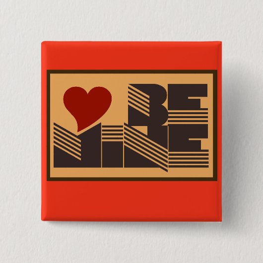 Retro Be Mine Vierkante Button 5,1 Cm (Voorkant)