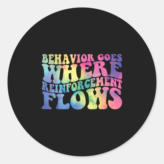 Retro Behavior Goes Where Reinforcement Flows Aba  Ronde Sticker (Voorkant)