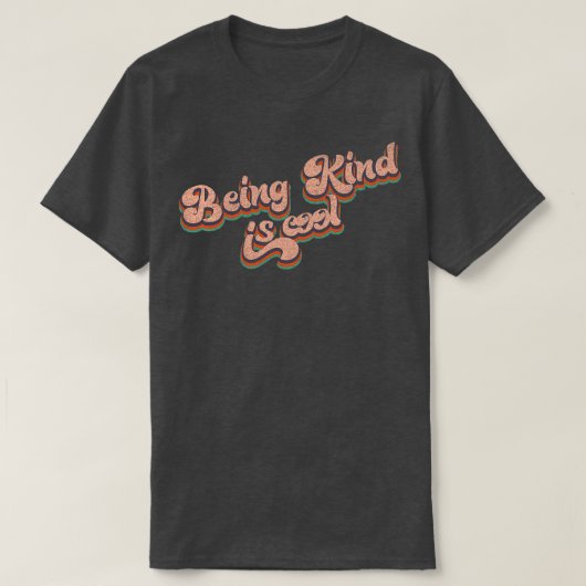  Retro Being Kind is Cool Typography Text T-shirt (Design voorkant)