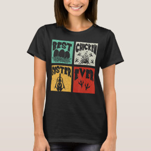  Retro Best Chicken Sister Ever Farmer Fam T-shirt