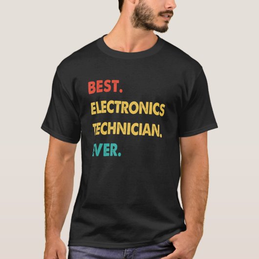 Retro Best Electronics Technicus Ever T-shirt (Voorkant)