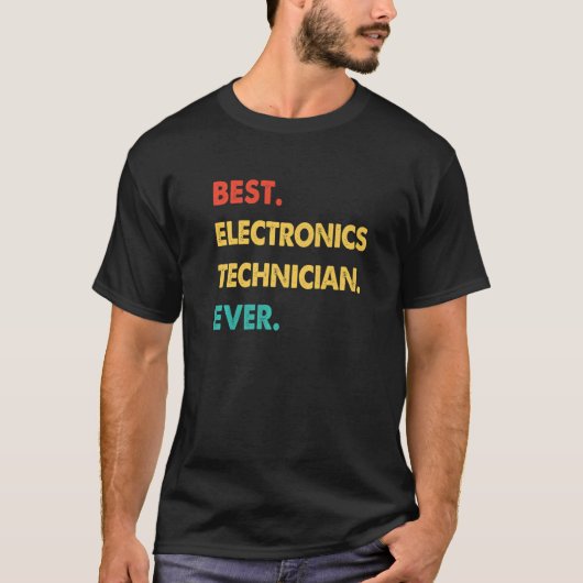 Retro Best Electronics Technicus Ever T-shirt (Voorkant)