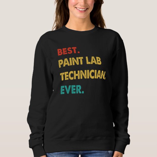 Retro Best Paint Lab technicus ooit Trui (Voorkant)