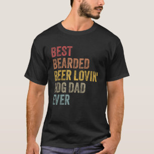Retro Beste Baard Bier Liefdevolle Hond Papa Ooit T-shirt