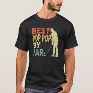 Retro beste Pop Pop door Par Golf vaders Da T-shirt