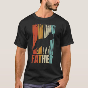 Retro Boston Terrier Father Cool Dog Dad T-shirt