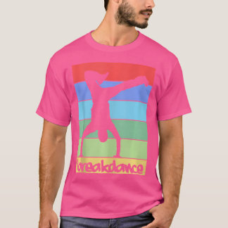 Retro Breakdancing B-Boy Dance Breakdance Hip-Hop T-shirt
