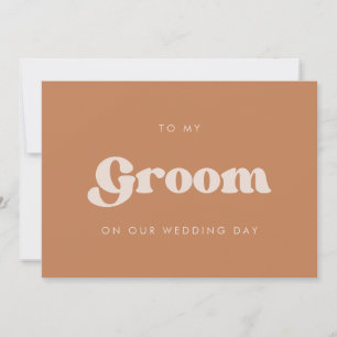 Retro brown To my Groom sur notre carte de jour de