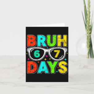 Retro Bruh 67 Dagen School Humor Koele Jongen Zonn Kaart