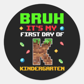Retro Bruh Mijn Eerste Dag Kleuterschool Ck Naar  Ronde Sticker