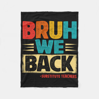 Retro Bruh We zijn terug Vervangende Docenten Grap Fleece Deken