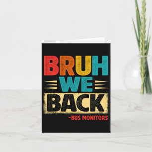 Retro Bruh We Zijn Weer Terug Buschauffeurs Funny  Kaart