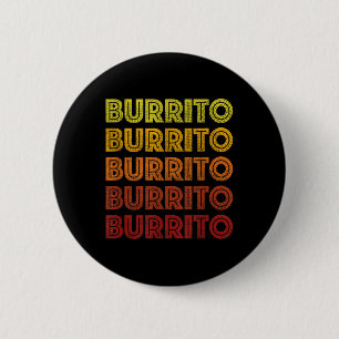 Retro Burrito Shirt Burritos Cinco de Mayo Ronde Button 5,7 Cm