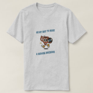 Retro Cartoon Verkeerde Beslissingen Aesthetic T-s T-shirt