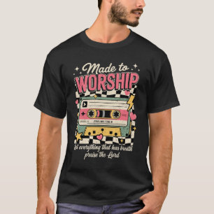 Retro Cassette Gemaakt om Psalmen 150:6 Christus t T-shirt