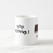 RÉTRO CAUCHEMAR ! Tasse de café (Centre)