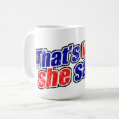 Retro C'est ce qu'elle a dit Mug (Devant gauche)