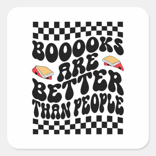 Retro Checkerboard "Books Are Better" Graphic Vierkante Sticker (Voorkant)