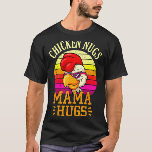 Retro Chicken Nugs and Mama Hugs Moederdag Sayi T-shirt