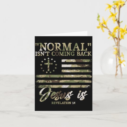 Retro Christian Normal Isnt Coming Back Jesus Redl Kaart (Gele Bloem)